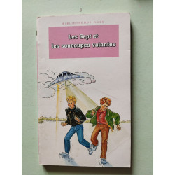 Les Sept et les soucoupes volantes: Une nouvelle aventure des...
