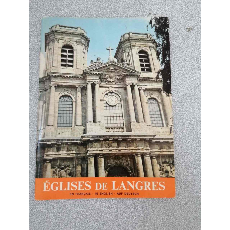 Églises de Langres - en fraçais in english et auf deutsch