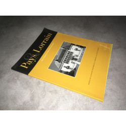 Revue LE PAYS LORRAIN Janvier 1999 1 JOURNAL SOCIETE HISTOIRE DE...