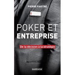 Poker et entreprise: De la décision à la stratégie