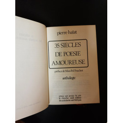 35 Siècles de Poésie Amoureuses : Choix de poèmes du Monde entier