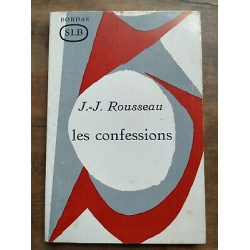 j j Rousseau Les Confessions bordas