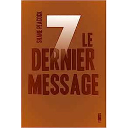 Sept - Tome 7 - Le dernier message
