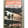 La belle vie