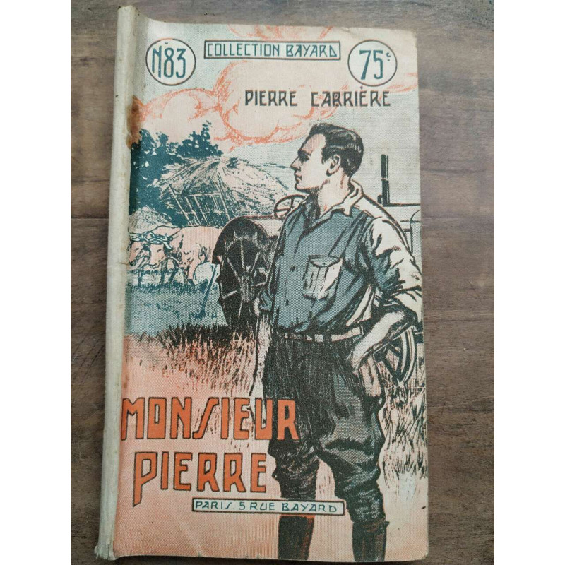 Pierre Carrière Monsieur Pierre Collection Bayard N83