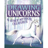 Drawing Unicorns et Other Mythical Creatures