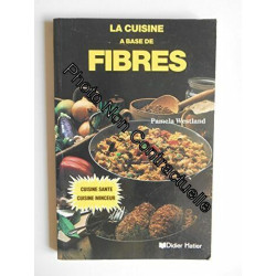 La cuisine a base de fibres