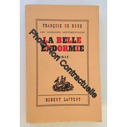 François de Roux... Les Illusions sentimentales. La Belle endormie
