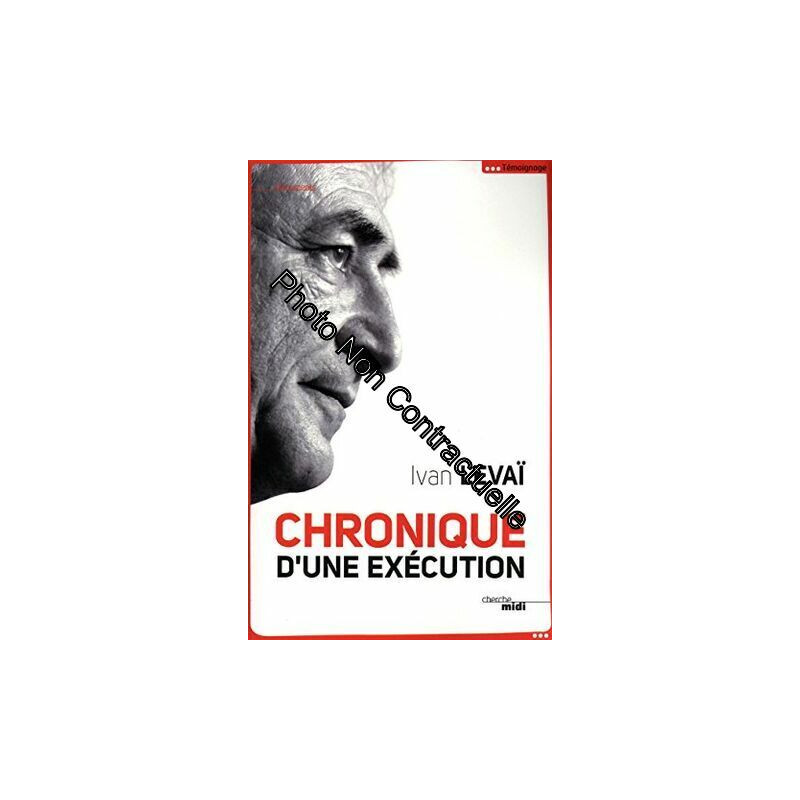 Chronique d'une exécution