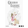 QUESTION DE STANDING