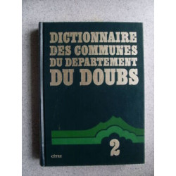 Dizionario Delle Comuni Del Dipartimento Doubs Volume 2 B Con D...