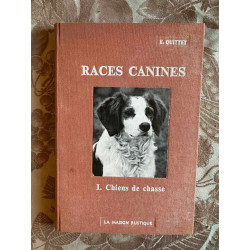 Les races canines en france tome 1