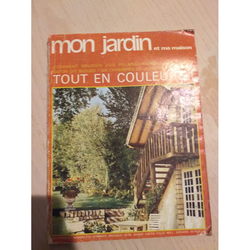 Mon jardin et ma maison Tout en couleurs