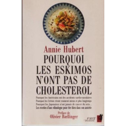 Pourquoi les Eskimos n'ont pas de cholestérol