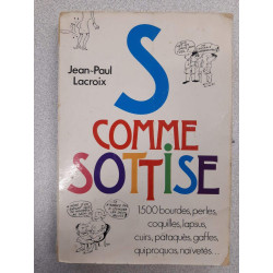 S comme sottise... : bourdes perles coquilles lapsus