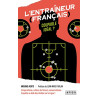 L'ENTRAINEUR FRANCAIS COUPABLE IDEAL