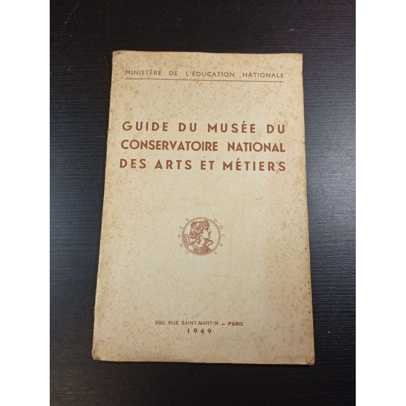 Guide du musée du conservatoire national des arts et métiers