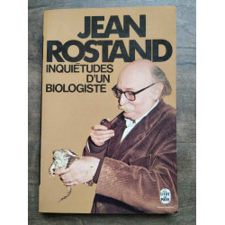 Inquiétudes d'un biologiste