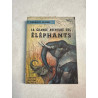 La grande aventure des éléphants