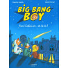 Big Bang Boy 2: Vers l'infini et... oh là là