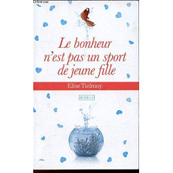 Le bonheur n'est pas un sport de jeune fille