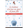Le bonheur n'est pas un sport de jeune fille