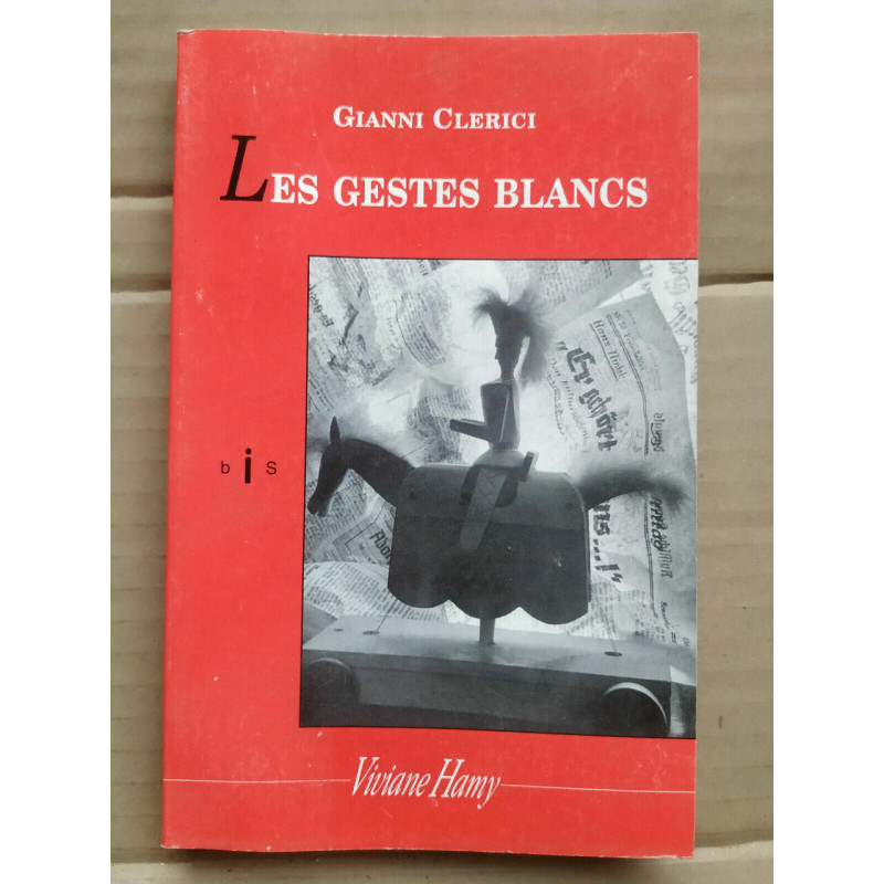 Les gestes blancs Viviane hamy