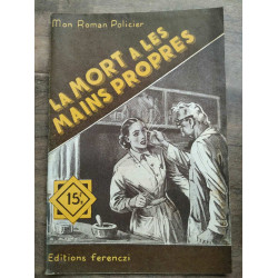 Mon Roman policier La mort a les mains propres - borel-rosny