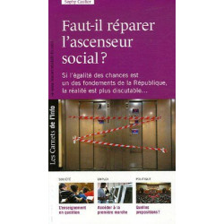 Faut-il réparer l'ascenseur social