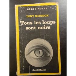 Tous les loups sont noirs