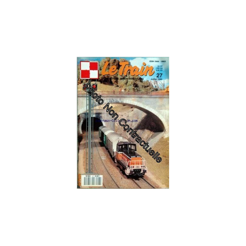 TRAIN (LE) [No 27] du 01/07/1990 - UNE DECAPOD QUI DECOIFFE - LA...