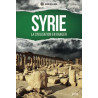 Syrie. la Civilisation en Danger