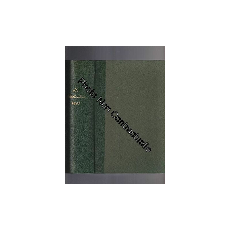 Revue mensuel LE PARTICULIER Reliure éditeur année 1962 complète...