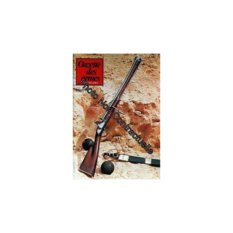 Gazette Des Armes N° 97 Du 01/09/1981