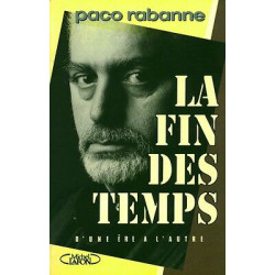 La Fin Des Temps. D'une Ère À L'autre