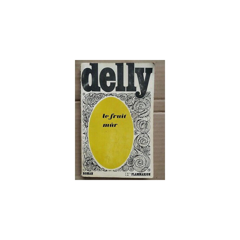 Delly Le fruit mûr flammarion