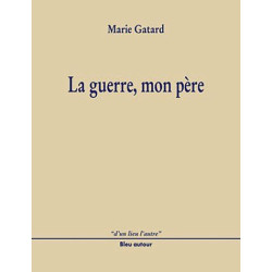 La Guerre mon père