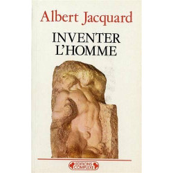 Inventer l'homme
