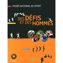 Des défis et des hommes