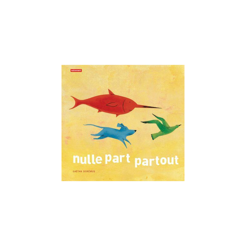 Nulle part partout