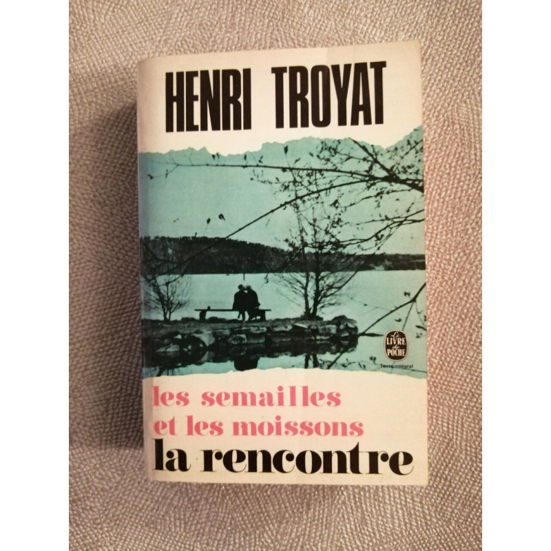 Les semailles et les moissons la rencontre