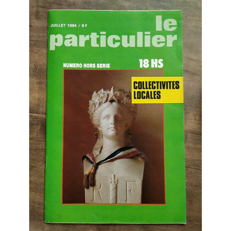 Le Particulier hors série n18 Juillet 1984