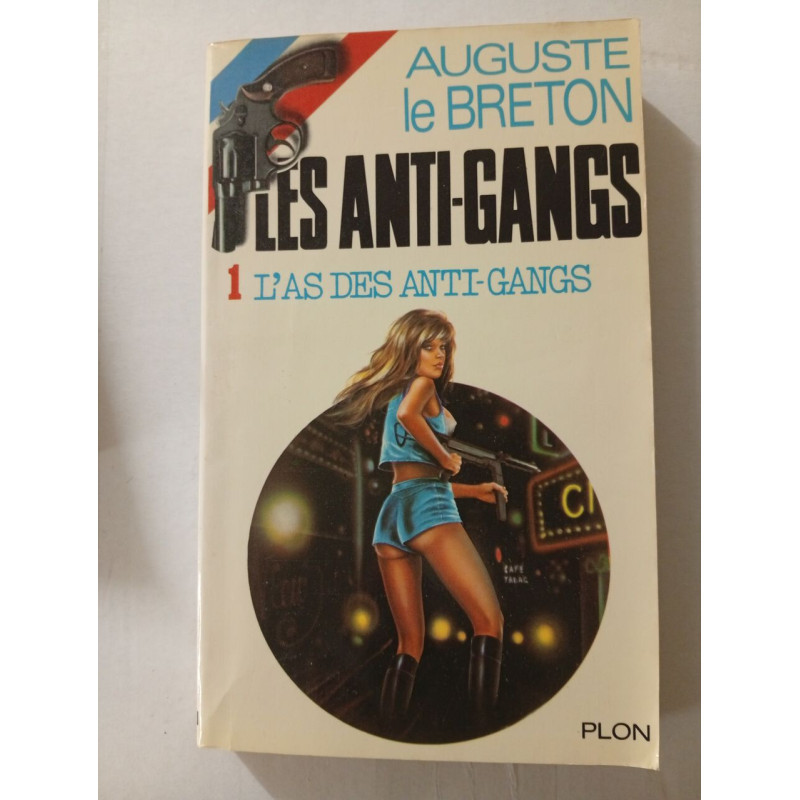L'as des anti-gangs Nº 1 - Les anti-gangs