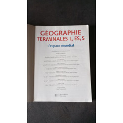 Géographie Terminales L ES S: L'espace mondial