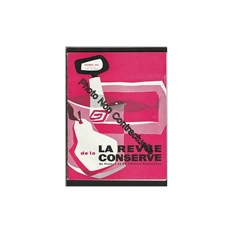 La revue de la conserve de France et de l'Union Française [No 8 de...
