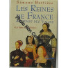 Les reines de France au temps des Valois "Le beau XVIe siècle"