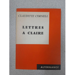 Lettres a Claire (Envoi de l'auteur)