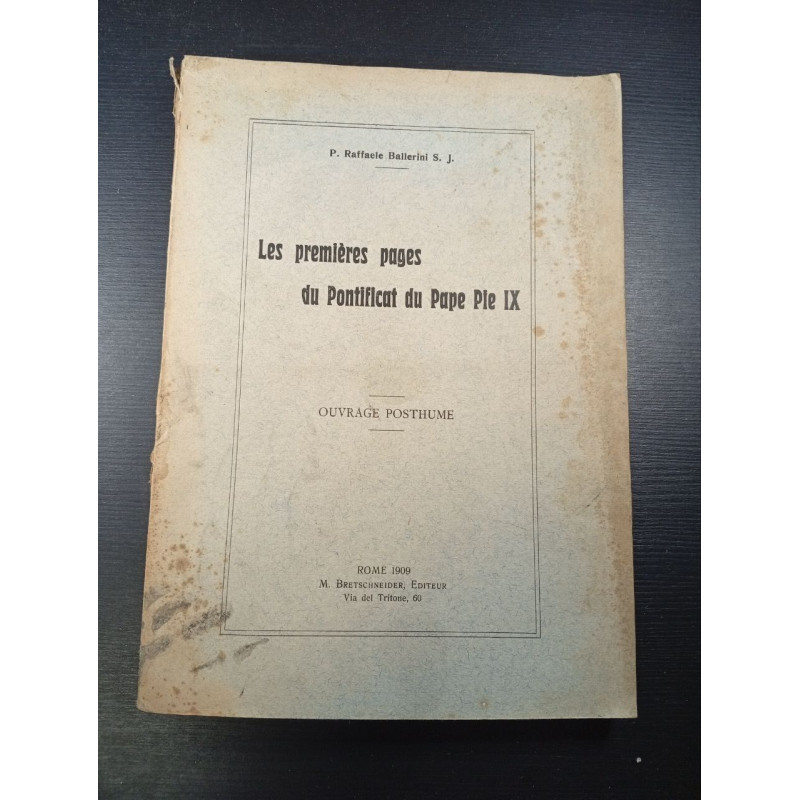 Les premières pages du Pontificat du Pape Pie IX