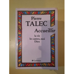 Accueillir la vie les autres moi Dieu