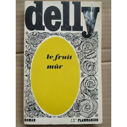 Delly Le fruit mûr flammarion